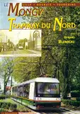 Buch: Lille Straßenbahnlinie T mit Niederflurgelenkwagen 12nah Romarin (1995)