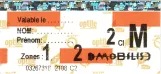 Einzelfahrschein: die Vorderseite: Valable le........
 (2007)